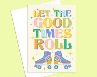 Let the Good Times Roll - Greeting Card Designed & Made in Melbourne
