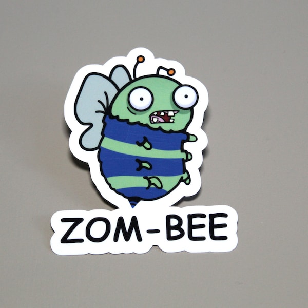 ZOM-BEE Sticker, Funny Bee Sticker,PREMIUM Quality, Laminated, Glossy Finish, Weatherproof, Waterproof.