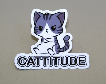 Cattitude Funny Sticker, Funny Vinyl Sticker, PREMIUM Quality, Laminated, Glossy Finish, Weatherproof, Waterproof, U.V Protection