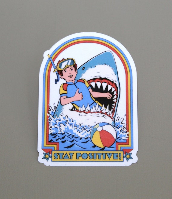 Positive Vintage Sticker, Funny vinyl sticker, Shark sticker