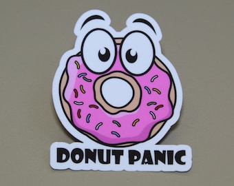 Donut Funny Sticker, Donut Panic Sticker, PREMIUM Quality, Laminated, Glossy Finish, Weatherproof, Waterproof.