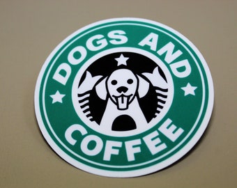 Dogs and Coffee Sticker, Coffee Tumbler Sticker, PREMIUM Quality, Laminated, Glossy Finish, Weatherproof, Waterproof, U.V Protection