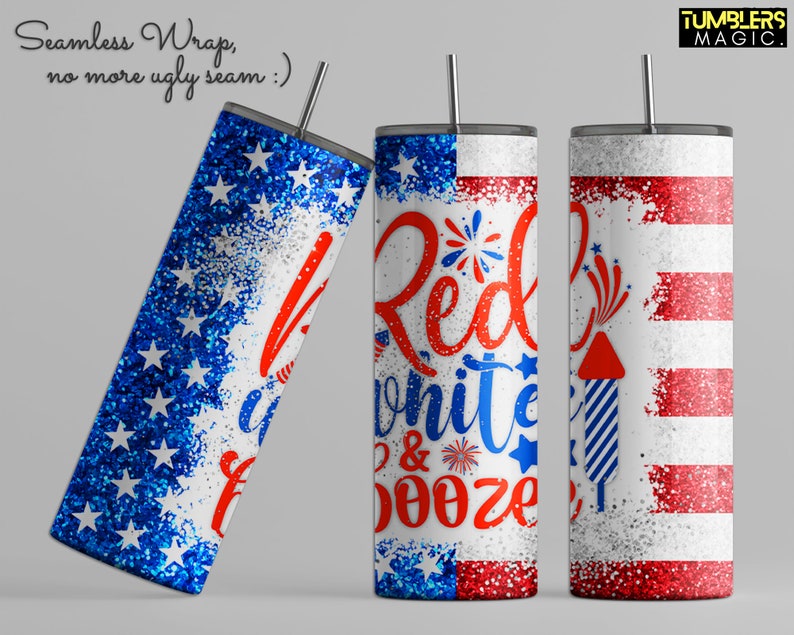 May include: Three red, white, and blue glitter tumblers with a patriotic theme. The tumblers feature the text "Red, White & Booze" with fireworks and a red, white, and blue striped firework. The tumblers are seamless wrap, meaning there is no ugly seam.