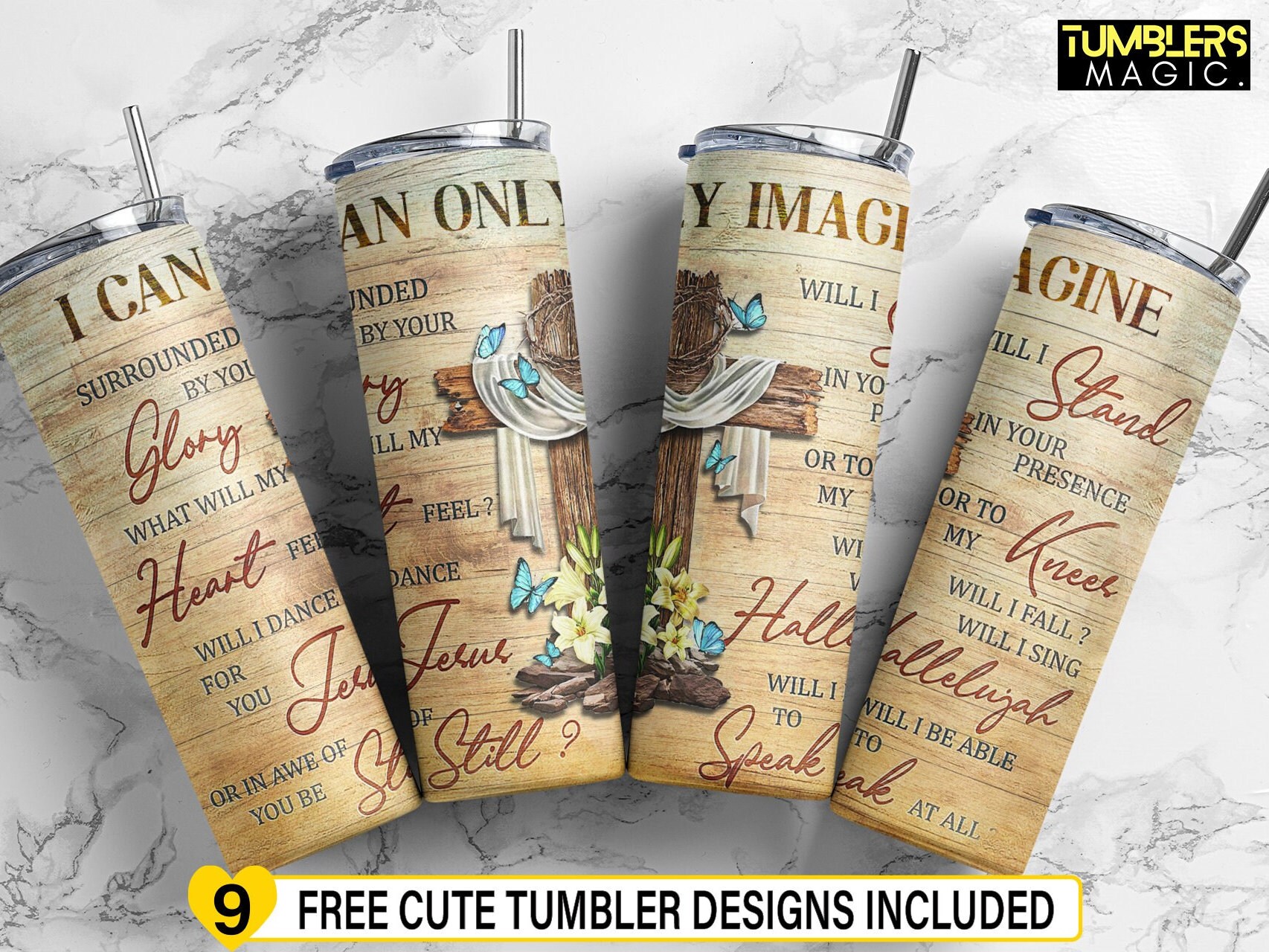 Cross Tumbler Wrap, Bible Verse Sublimation, Jesus on the Cross Wrap PNG File, I Can Only Imagine Digital Download, Straight & Tapered