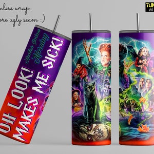 Halloween Tumbler, 20 oz Skinny Tumbler, Sanderson Sisters Tumbler PNG, Oh Look Another Glorious Morning Makes me Sick Sublimation image 2