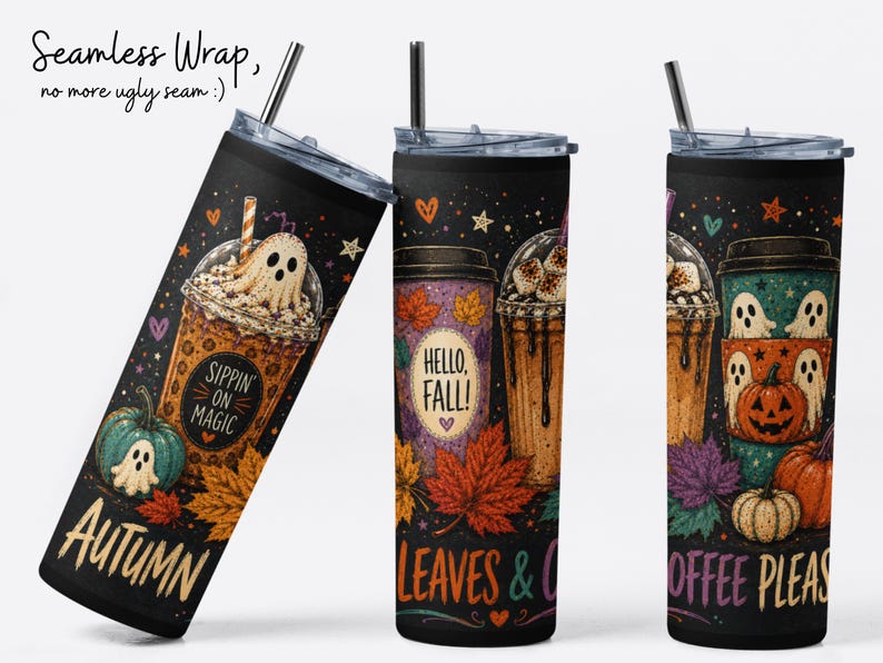 May include: Three tall cylindrical tumblers with clear lids and metal straws, featuring a black background with colorful autumn-themed illustrations of coffee cups, ghosts, pumpkins, and maple leaves, with text reading Sippin on Magic, Hello Fall, Leaves & Coffee Please.
