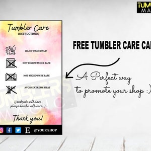 May include: A free printable care card for tumblers with instructions for hand washing only, not dishwasher or microwave safe, and avoiding extreme heat. The card has a watercolor background with a pink and yellow gradient. The text "Tumbler Care Instructions" is at the top of the card. The text "FREE TUMBLER CARE CARD!" is at the top of the card. The text "A Perfect way to promote your shop :)" is at the bottom of the card.
