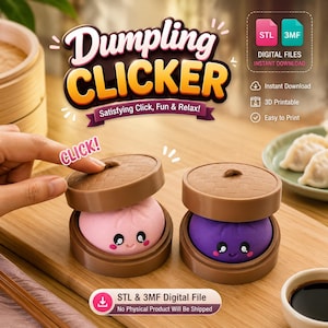 May include: Two 3D printable dumpling clicker toys featuring a pink and a purple dumpling with a smiling face inside a brown bamboo steamer basket. The text reads Dumpling Clicker, Satisfying Click, Fun & Relax, STL, 3MF, and Digital Files.