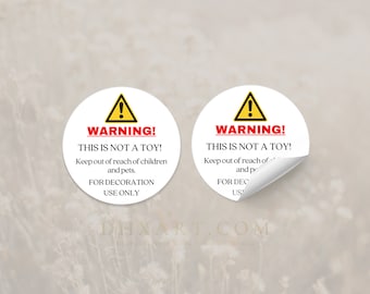 This is not a toy Warning Stickers Labels, Warning Labels, Small Business Sticker, Round age Restriction For decoration use only Labels