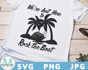 Cruise SVG: Rock the Boat Vacation Design (Digital Download)