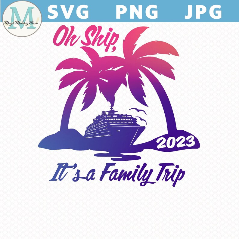 Oh Ship It's a 2023 Family Trip Svg Family Cruise Shirts - Etsy