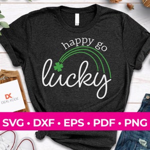 Happy Go Lucky SVG, St Patricks Day SVG, Four Leaf Clover SVG, Irish svg, Shamrock svg, Cricut Cut File, svg/png/dxf/eps/pdf file formats