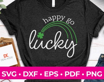 Happy Go Lucky SVG, St Patricks Day SVG, Four Leaf Clover SVG, Irish svg, Shamrock svg, Cricut Cut File, svg/png/dxf/eps/pdf file formats