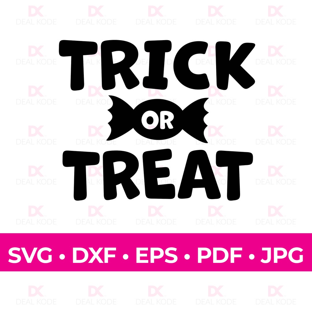 Trick or Treat SVG, Cut File, Cricut, Silhouette, SVG for Cricut - Etsy
