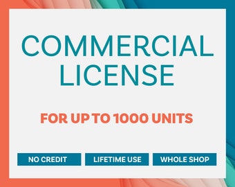 May include: A teal and white graphic with the text "COMMERCIAL LICENSE FOR UP TO 1000 UNITS" with three buttons that say "NO CREDIT", "LIFETIME USE", and "WHOLE SHOP".