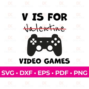 V jest dla gier wideo SVG, Walentynki SVG, Miłość SVG, Pobieranie cyfrowe, Plik do cięcia, Sublimacja, Cricut formaty plików SVG/PNG/DXF/EPS/pdf