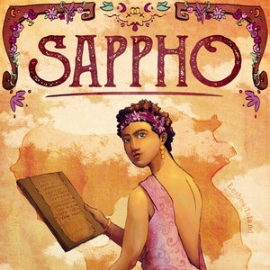 May include: Illustration of Sappho, a woman in a pink patterned dress, holding a scroll. The artwork features floral and decorative elements, with the name "Sappho" prominently displayed. Two lyres are at the bottom.