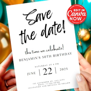 Save the Date-sjabloon, 50e verjaardag, moderne uitnodiging, unieke minimalistische bewerkbare verjaardag, zwart-wit uitnodiging, afdrukbare digitale download