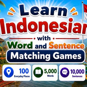 Może przedstawiać: Cyfrowa grafika zatytułowana Learn Indonesian with Word and Sentence Matching Games. Przedstawia balijską świątynię, tradycyjną łódź i flagę Indonezji. Ikony pokazują 100 Everyday Places, 5000 Words oraz 10 000 Sentences.