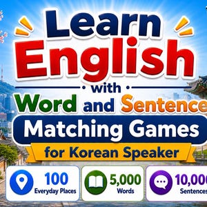 Może przedstawiać: Cyfrowa grafika edukacyjna zatytułowana Learn English with Word and Sentence Matching Games for Korean Speaker. Zawiera ikony dla 100 Everyday Places, 5000 Words i 10 000 Sentences na tle tradycyjnego koreańskiego pałacu.