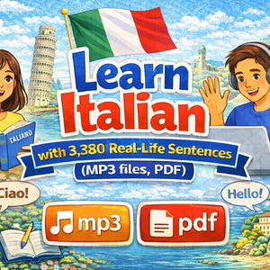 May include: A colorful illustration promoting Italian language learning. The image features the text "Learn Italian" with supporting text, images of Italian landmarks, and people. Includes "Ciao!" and "Hello!" speech bubbles, and icons for MP3 and PDF files.