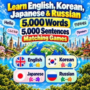 May include: A digital educational graphic featuring the text Learn English, Korean, Japanese & Russian, 5,000 Words, 5,000 Sentences, Matching Games. It displays flags for the UK, South Korea, Japan, and Russia with puzzle pieces and icons.
