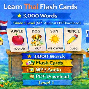 May include: A vibrant image promoting Thai language learning flashcards. The design features illustrated cards with English and Thai words, including "apple," "dog," "sun," and "pencil." The image also includes a cartoon boy, the Thai flag, and the text "3,000 Words."