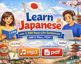 Learn Japanese with 3,380 Real-Life Sentences(MP3 files, PDF)