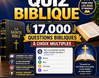 Quiz Biblique – 17,000 Questions Bibliques à Choix Multiples