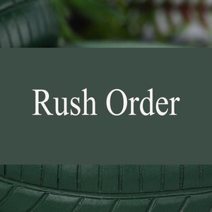 May include: A green background with the text "Rush Order" in white.