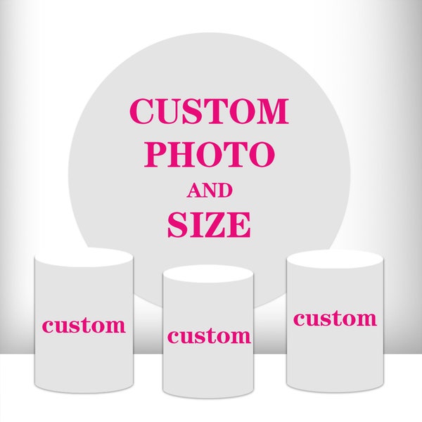 CUSTOM Round Backdrop Cover or Print Your Picture Circle Fabric Elastic Photo Background Custom Cylinders Plinth Covers