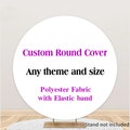 CUSTOM Round Backdrop Cover Circle Polyester Photo Background with Elastic Band Or Print Your Picture Any Size Any Picture product logo
