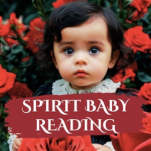 Spirit baby channeled message - What does your spirit baby want to tell you? Psychic Tarot Same day 24 hours