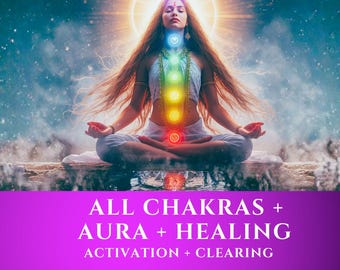 7 chakras Activation + Cleansing + Heal + Special Ritual of Light with Report!