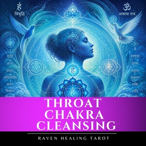 May include: A digital illustration featuring a person in profile surrounded by blue light, a lotus, and birds. The text reads THROAT CHAKRA CLEANSING and RAVEN HEALING TAROT. The design includes geometric symbols and Sanskrit script in a vibrant blue color palette.
