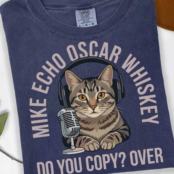 Mike Echo Oscar Whiskey Cat Tee, Funny Radio Operator Gift, National Radio Day
