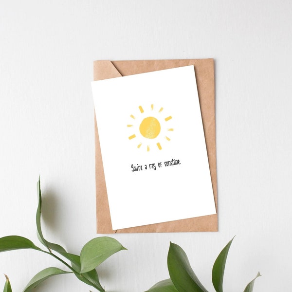 You're a ray of Sunshine Card | A6