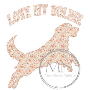 Golden Retriever PNG / Descarga digital &quot;Amo a mi Goldie&quot; / Silueta dorada con relleno floral color melocotón para camisetas, tazas, regalos y letras arqueadas