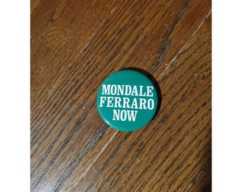 Mondale Ferraro NU 1984 GRÖN Politisk kampanjknapp - 3,8 cm