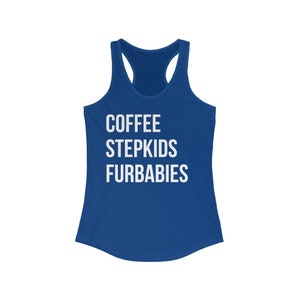 Coffee Stepkids Furbabies Women&#39;s Ideal Racerback Tank
