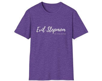 Evil Stepmom Unisex Softstyle T-Shirt