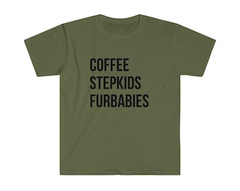 Coffee Stepkids Furbabies Unisex Softstyle T-Shirt