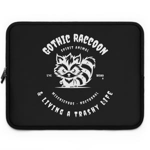 Laptop Sleeve - Dark Gothic Raccoon Tech Cover, Alternative Style Tablet Case, Trendy Computer Bag, Unique Gift for Goth Friends & Emo