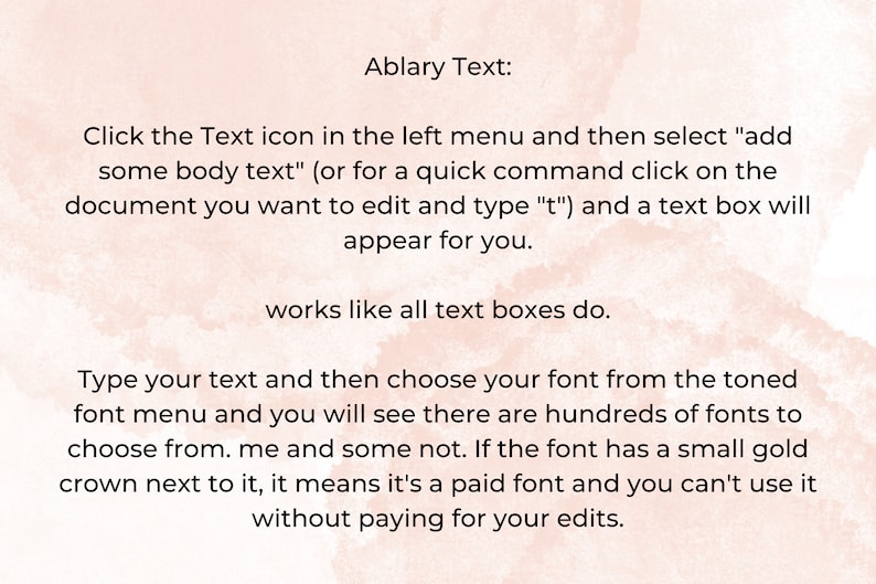 May include: Text instructions on a pink and white watercolor background. The text explains how to add and edit text in a document, including font selection and paid font indicators. The instructions are clear and concise, with a focus on user-friendly guidance.