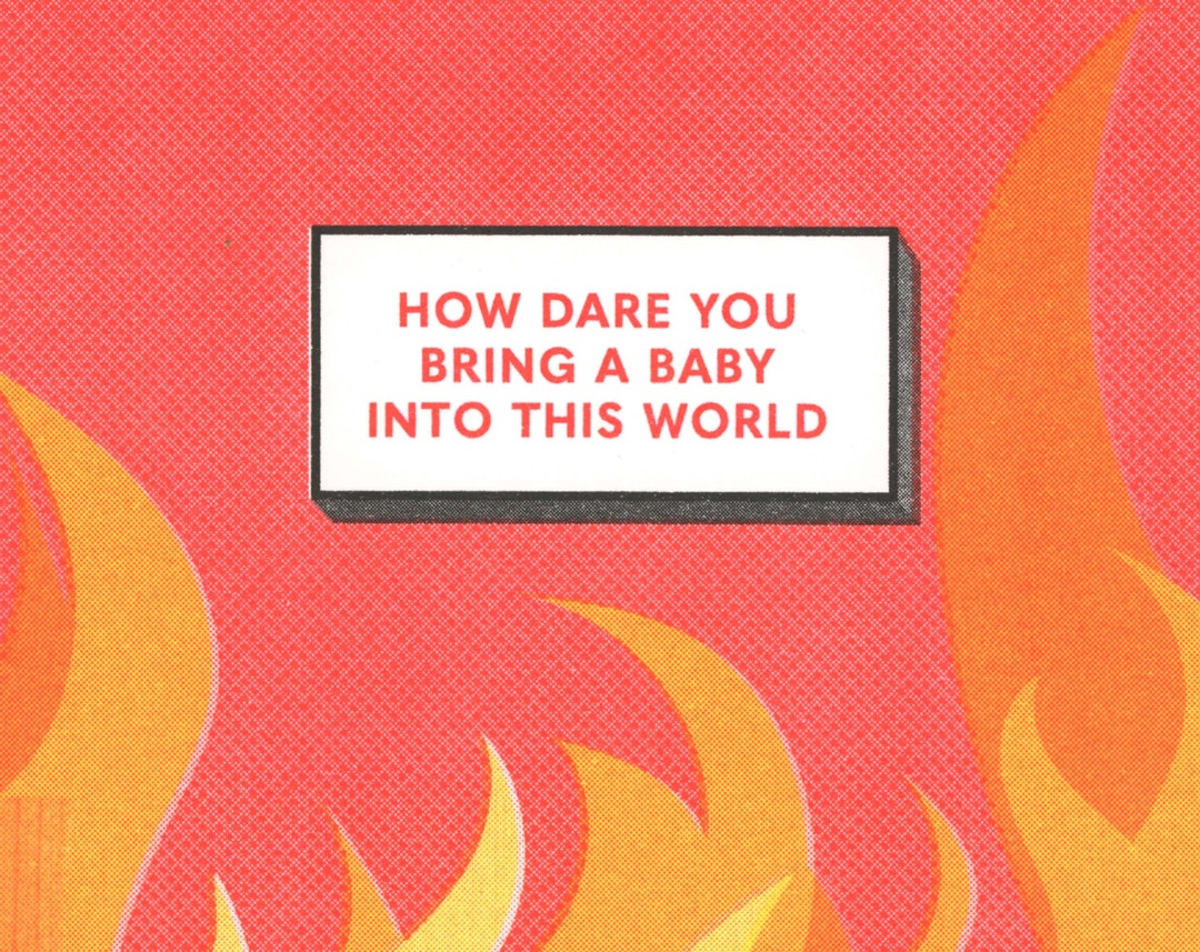 How Dare You Bring A Baby Into This World Baby Shower Card Etsy