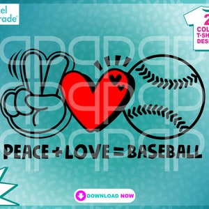 May include: Peace, love, and baseball graphic design with a peace sign, heart, and baseball. The text reads "Peace + Love = Baseball".