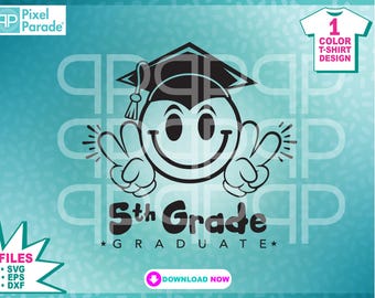May include: Black and white graphic design of a smiley face wearing a graduation cap and holding up two fingers. The text "5th Grade* GRADUATE*" is below the smiley face.
