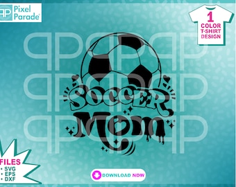 Soccer Mom SVG: Sports Mom Clipart (Digital Cut Files)