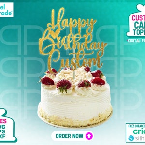 Personalized Birthday Cake Topper Svg, Custom Script Name Cake Topper Svg, Cake Topper, SVG, EPS, DXF, Digital Cut File by:Pixel Parade App®