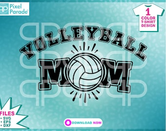 Volleyball Mom SVG: Sports Fan T-Shirt Design (Digital Cut Files)